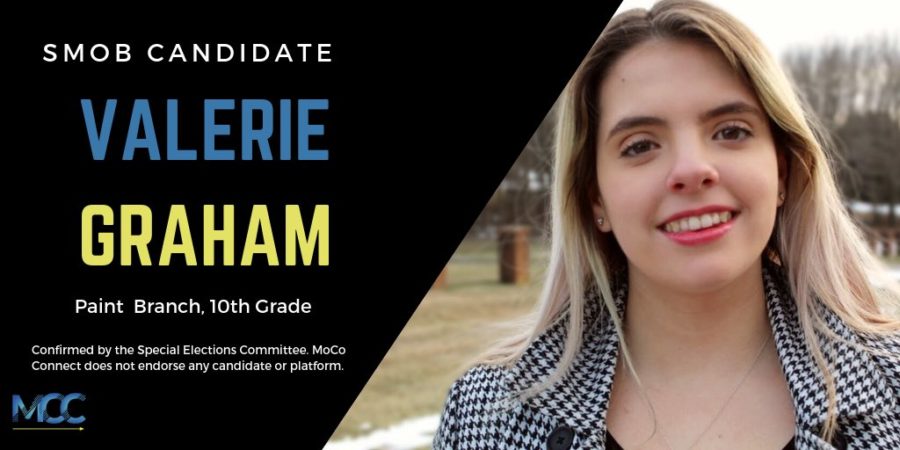 Paint Branch sophomore Val Graham has entered the race for Student Member of the Board of Education (SMOB). 